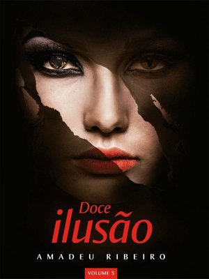 cover image of Doce ilusão Volume 5